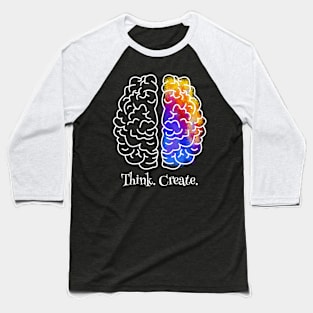 Think. Create. Baseball T-Shirt